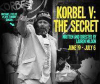 KORBEL V: The Secret
