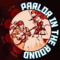 Parlor in the Round show poster