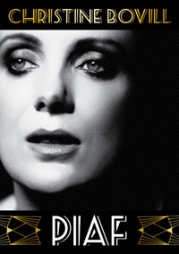 PIAF by Christine Bovill show poster