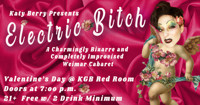 Katy Berry presents: Electric Bitch show poster