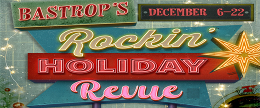 Bastrop’s Rockin’ Holiday Revue show poster