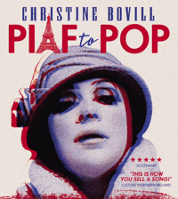 Christine Bovill: Piaf to Pop show poster