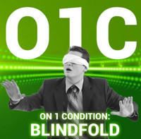 ON 1 CONDITION: BLINDFOLD show poster