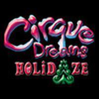 CIRQUE DREAMS: HOLIDAZE show poster