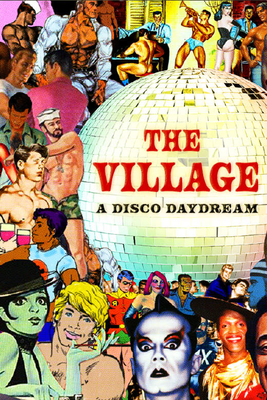 The Village! A Disco Daydream in Off-Off-Broadway