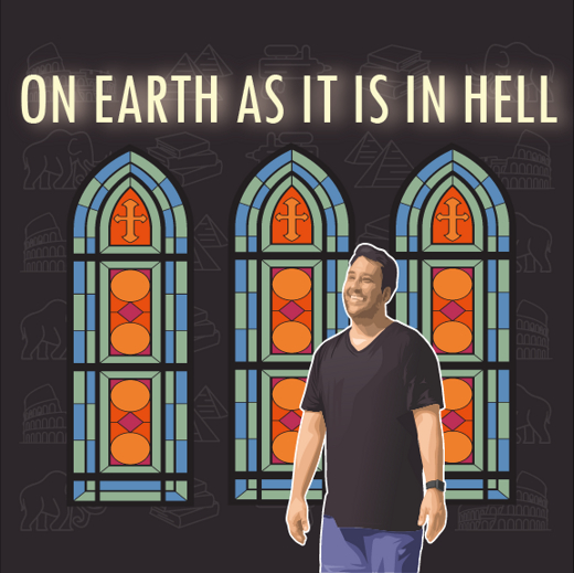On Earth as it is in Hell show poster