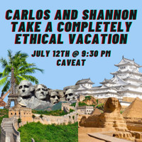 Carlos and Shannon Take a Completely Ethical Vacation show poster