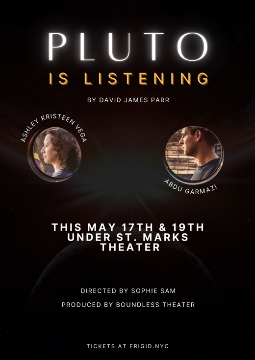 PLUTO IS LISTENING in Off-Off-Broadway