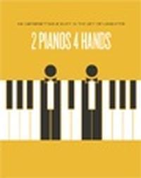 2 Pianos 4 Hands show poster