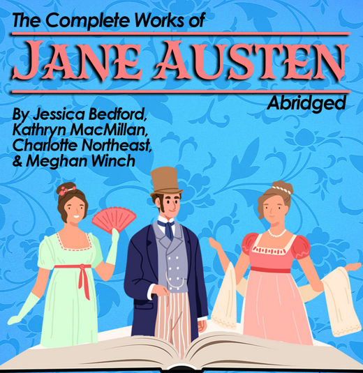 The Complete Works of Jane Austen, Abridged