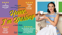 Home, I'm Darling in UK / West End