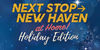 Next Stop: New Haven: At Home Holiday Edition