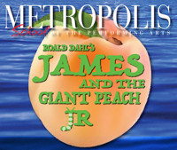Roald Dahl's James and the Giant Peach Jr. show poster