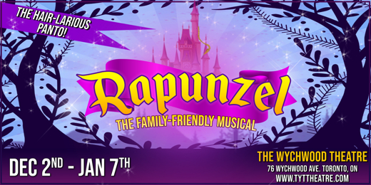 Rapunzel, the Family-Friendly Musical! in Toronto