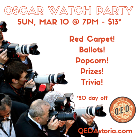 QED's 10th Annual Oscar Watch Party