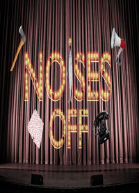 NOISES OFF show poster