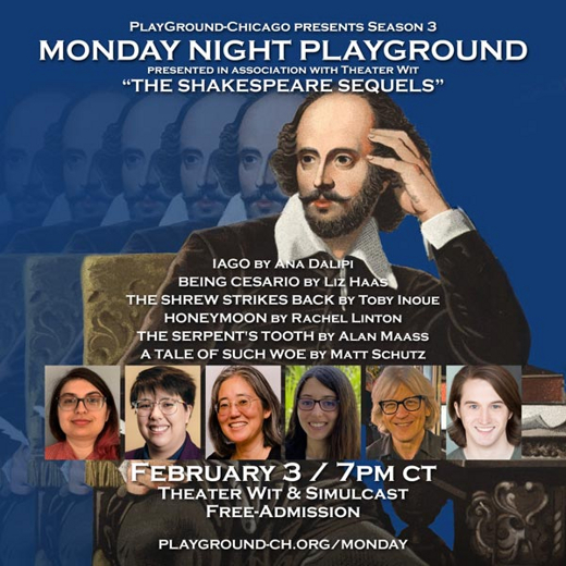 MONDAY NIGHT PLAYGROUND: THE SHAKESPEARE’S SEQUELS in Chicago