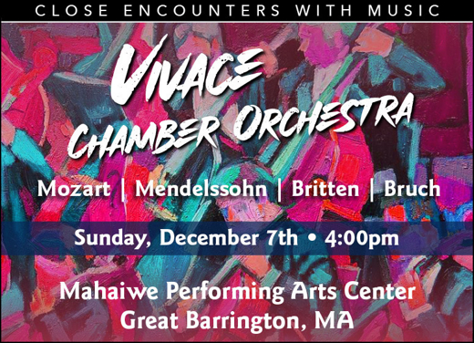 Close Encounters With Music Presents: Vivace Chamber Orchestra - Mozart, Mendelssohn, Britten, Bruch
