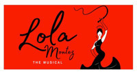 Lola Montez - The Musical show poster