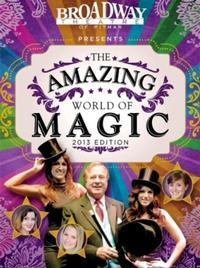 The Amazing World Magic – All New 2013 Edition!