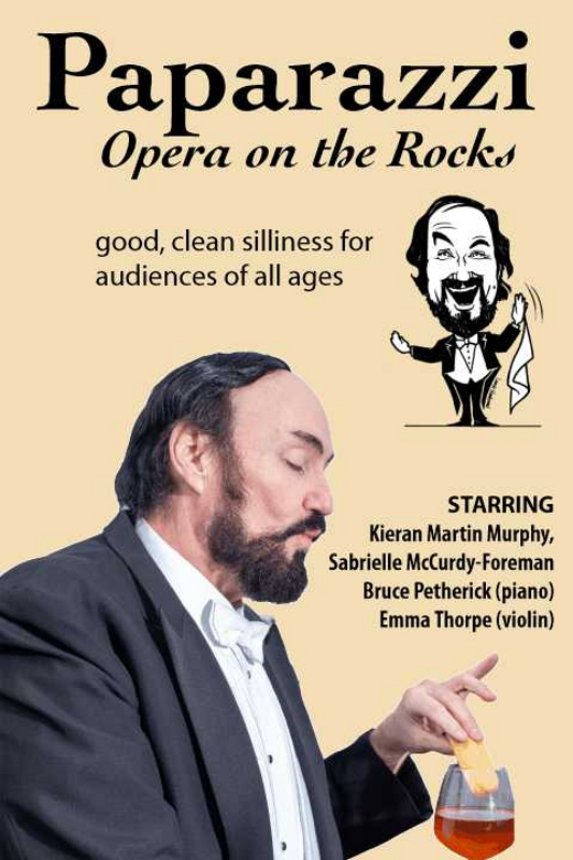 Paparazzi: Opera on the Rocks show poster