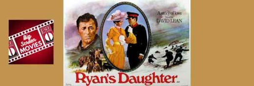 RYAN’S DAUGHTER (1970) – Restored & Big Screen Wed, March 12, 7pm in New Hampshire