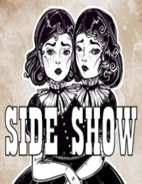 SIDE SHOW show poster