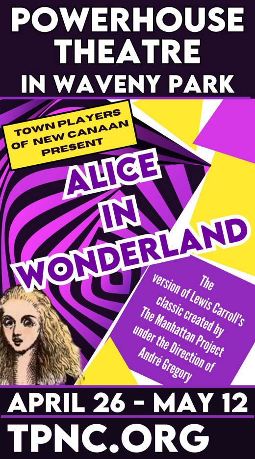 Lewis Carroll’s ALICE'S ADVENTURES in Connecticut