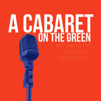 A Cabaret on the Green show poster