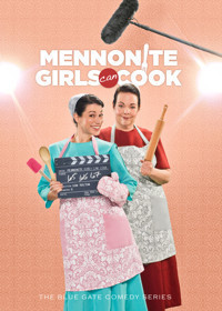 Mennonite Girls Can Cook show poster