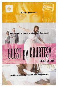 Guest by Courtesy show poster