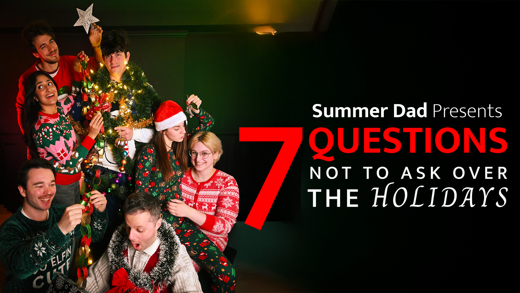 7 Questions Not to Ask Over the Holidays