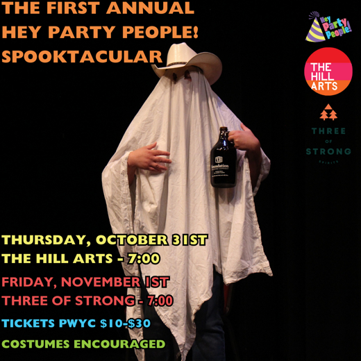 Hey Party People!: The First Annual Hey Party People! Spooktacular in Maine