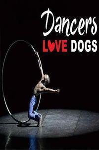 Dancers Love Dogs show poster