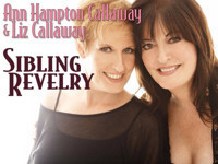 Ann Hampton Callaway & Liz Callaway: Sibling Revelry show poster