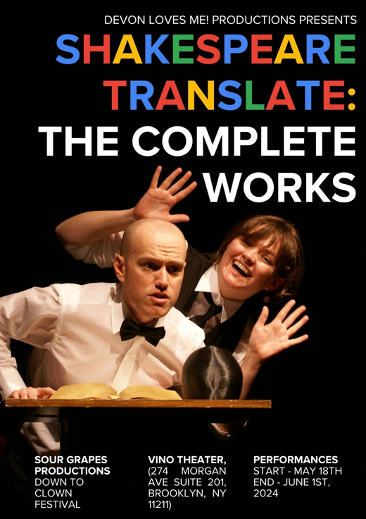 Shakespeare Translate: The Complete Works in Off-Off-Broadway