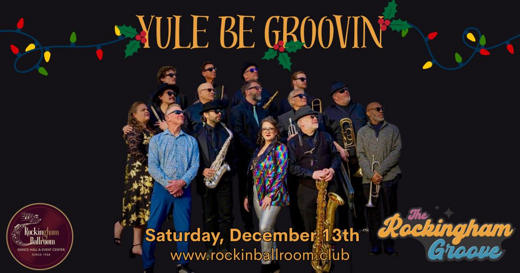 Yule be Groovin' with the Rockingham Groove