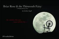 Briar Rose & the Thirteenth Fairy