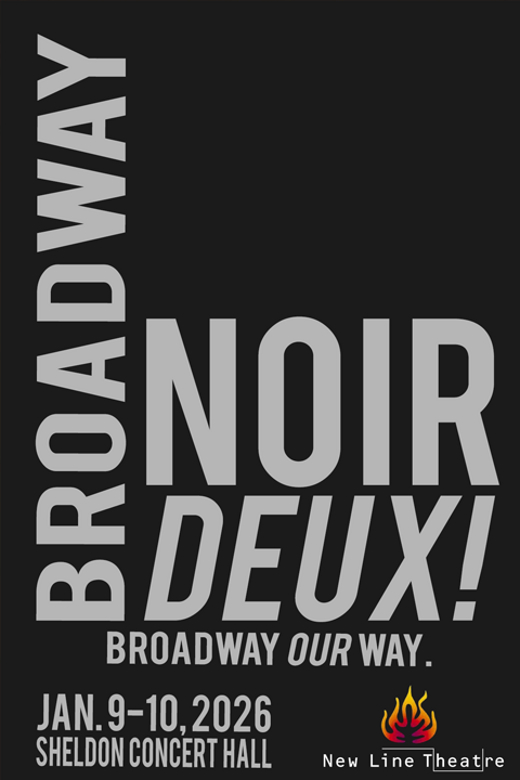 Broadway Noir Deux!