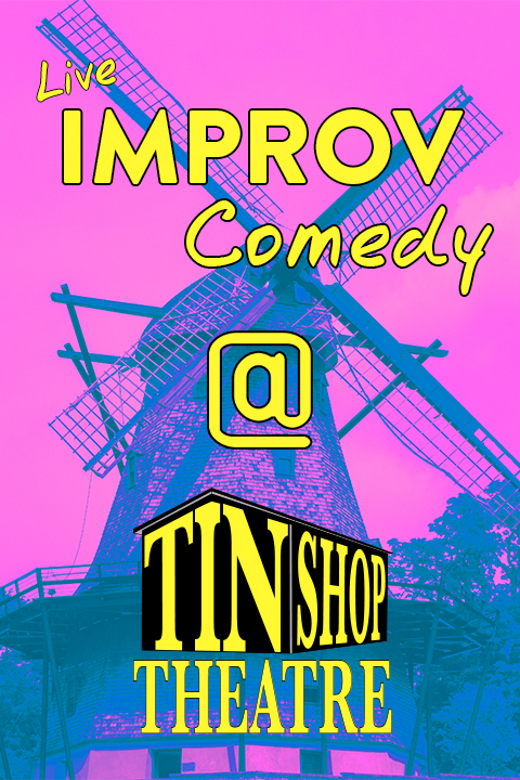 Improv Comedy at the Tin Shop Theatre
