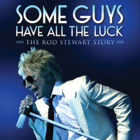 Some Guys Have All The Luck show poster
