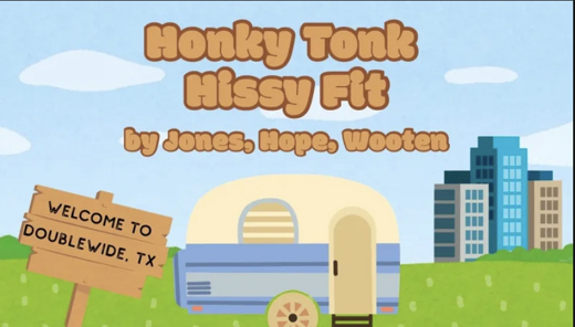 Honky Tonk Hissy Fit