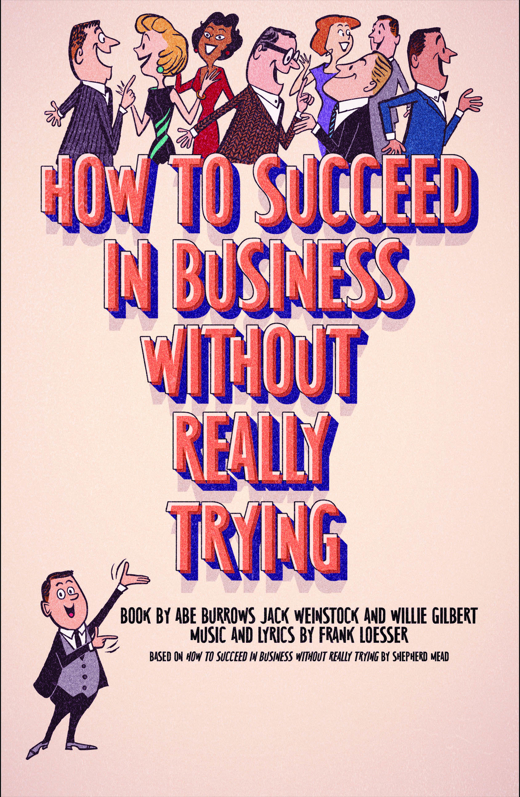 How To Succeed In Business Without Really Trying show poster