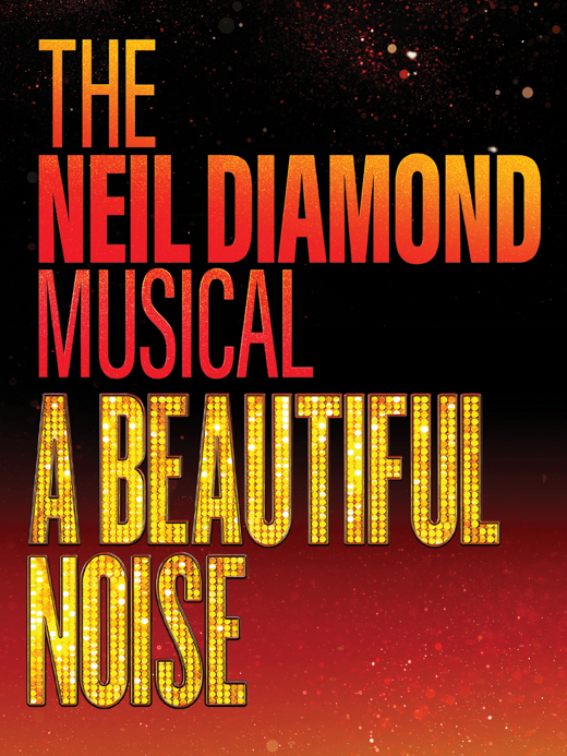 A Beautiful Noise: The Neil Diamond Musical in 