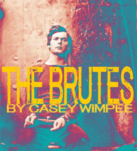 THE BRUTES show poster