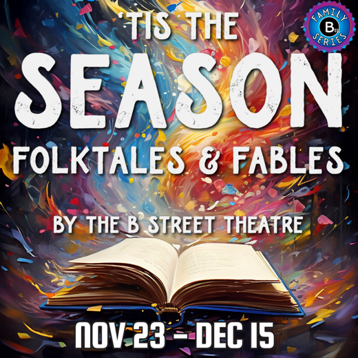 'TIS THE SEASON: FOLKTALES & FABLES in Sacramento