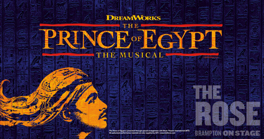 The Prince of Egypt, The Musical by Brampton Music Theatre in Toronto