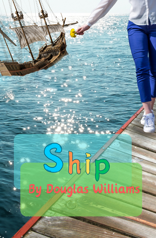 Ship by Douglas Williams