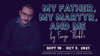My Father, My Martyr, and Me