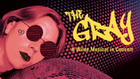 The Gray: A Wilde Musical in Concert